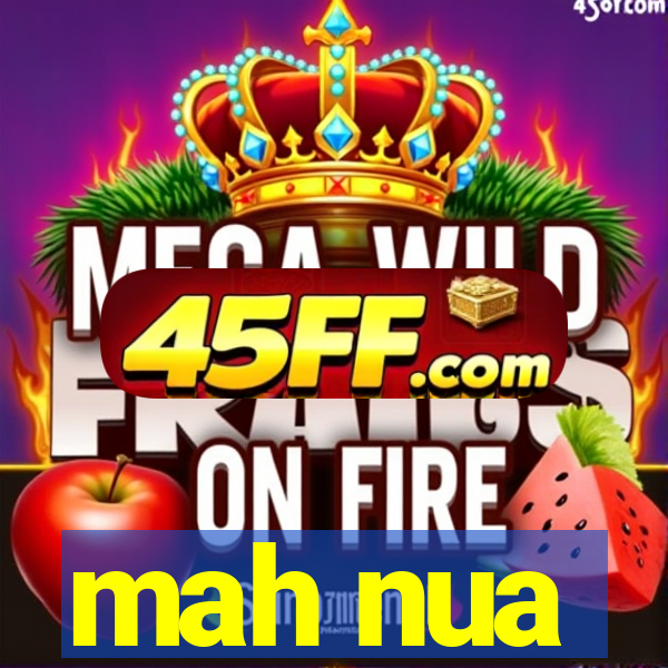 mah nua
